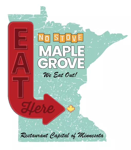 Maple Grove - Restaurant Capital of MN